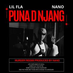 PUNA D NJANG (MURDER RIDDIM) (feat. Nano)