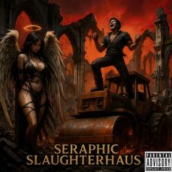 Seraphic Slaughterhaus