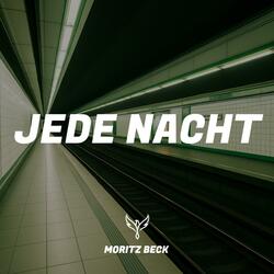 JEDE NACHT