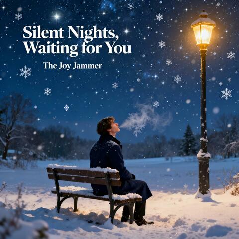 Silent Nights, Waiting for You