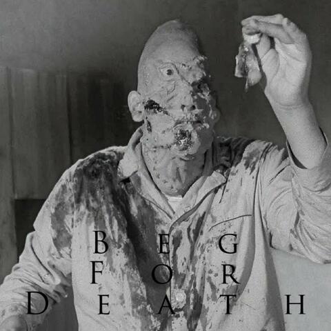 Beg For Death
