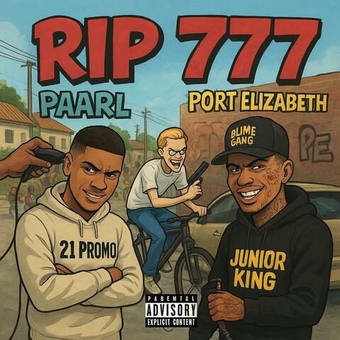 RIP 777 (feat. 21 Promo)
