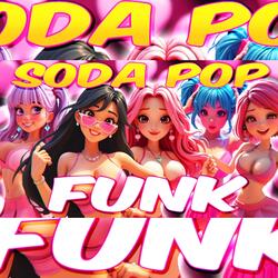 SODA POP FUNK (SIGMA VERSION)