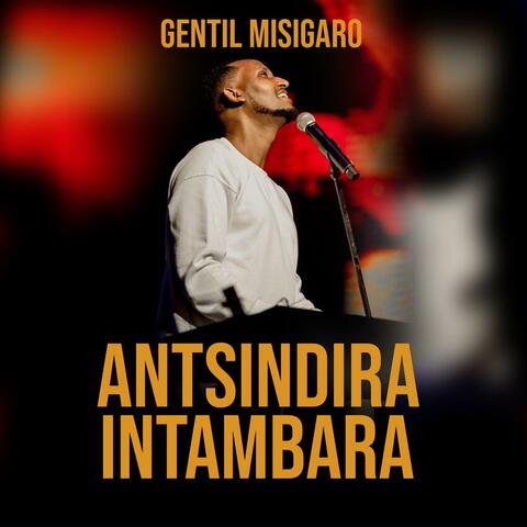 Antsindira Intambara(Sinzatinya)