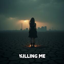 Killing Me