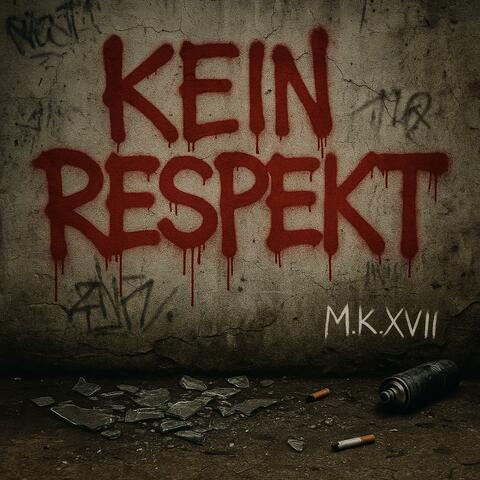 Kein Respekt