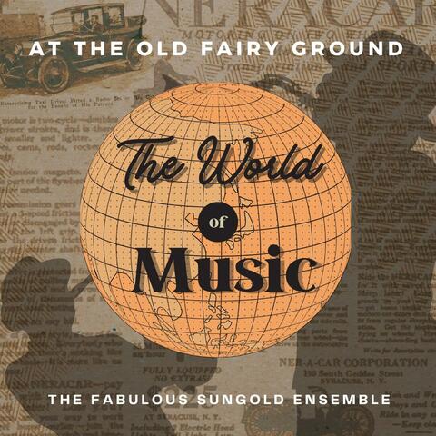 AT THE OLD FAIRY GROUND