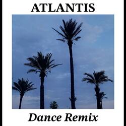 Atlantis (feat. Toby Ridgway) (Dance Remix)