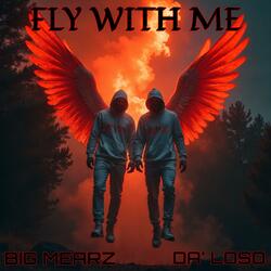 Fly With Me (feat. DA' LOSO)