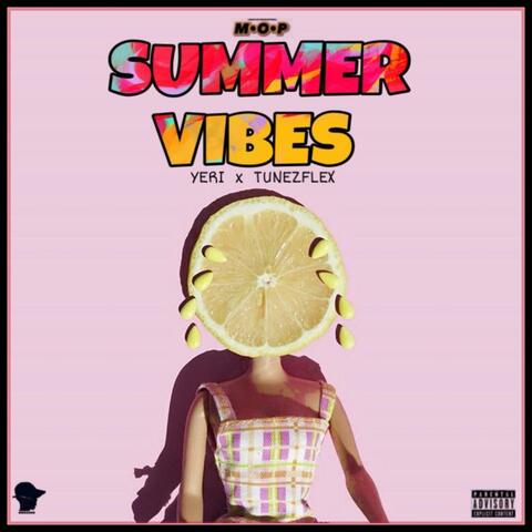 Summer Vibes (feat. Tunezflex)