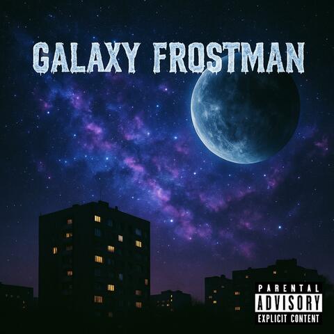 Galaxy Frostman
