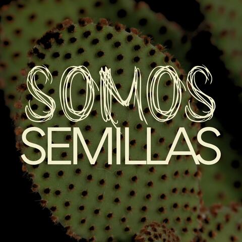 Somos Semillas