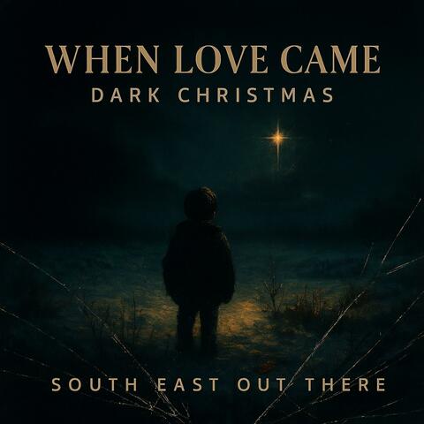 When love came (Dark Christmas)