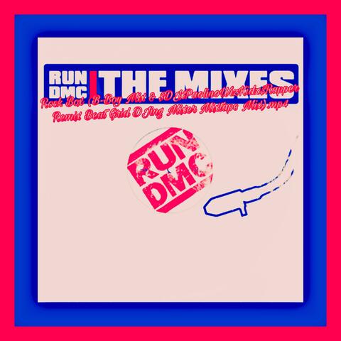 Rock Box (B-Boy Mix & $DJxPaolinoWizKidz$RapperRemix Beat Grid DJing Mixer Mixtape Album Mix Version)