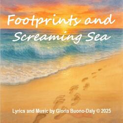 Footprints and Screaming Sea