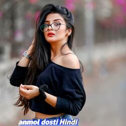 anmol dosti Hindi
