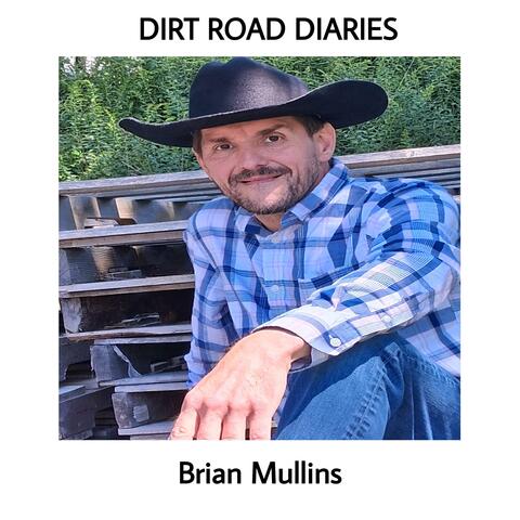 Dirt Road Diaries