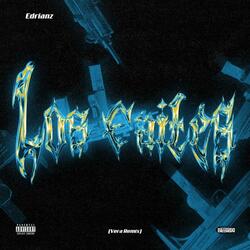 Los Faites (feat. Edrianz) (Remix)
