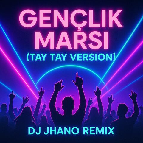Genclik marşı  (Taytay version)