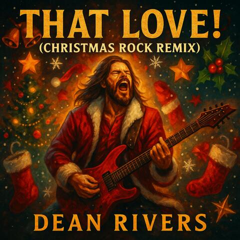 That Love! (Christmas Rock Remix)