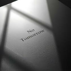 No Tomorrow