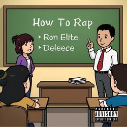 How to Rap (feat. Deleece)