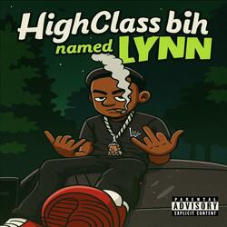 HighClass Bih Named Lynn