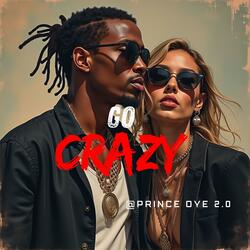Go Crazy (Hip-Hop 2025)