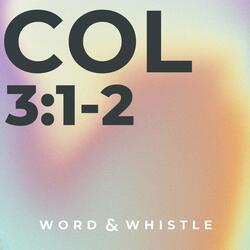 Col 3:1-2 (feat. BarefootBros)