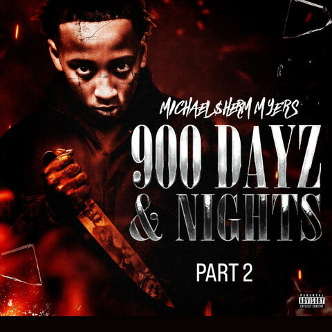 900 DAYZ N NIGHTZ 2