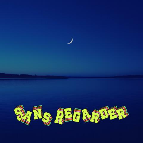 Sans Regarder (Special Version)