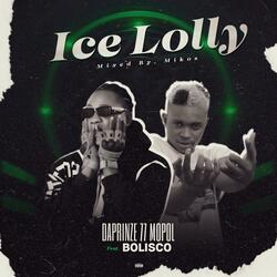 KOLEOSO KOLEOSO ICE LOLLY (feat. Bolisco)