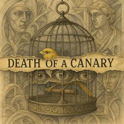 Death Of A Canary