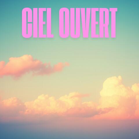 Ciel Ouvert