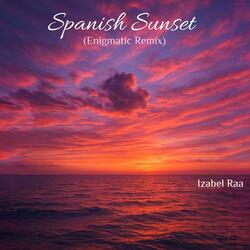 Spanish Sunset (Enigmatic Remix)