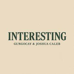 Interesting (feat. Gung0cay)
