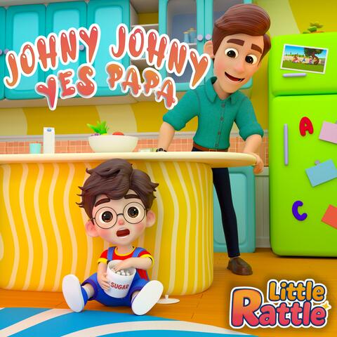 Johny Johny Yes Papa