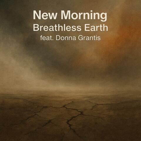 Breathless Earth (feat. Donna Grantis)