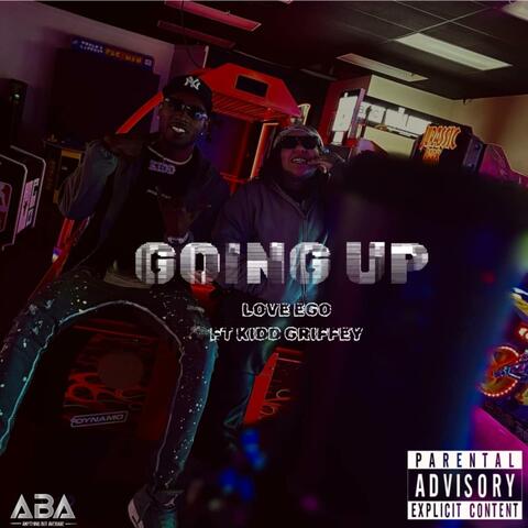 Going Up (feat. Kidd Griffey)
