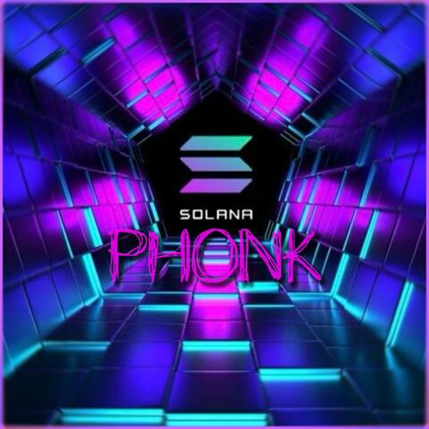 SoLana PHoNK
