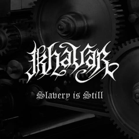 Slavery is Still