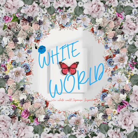 WHITE WORLD