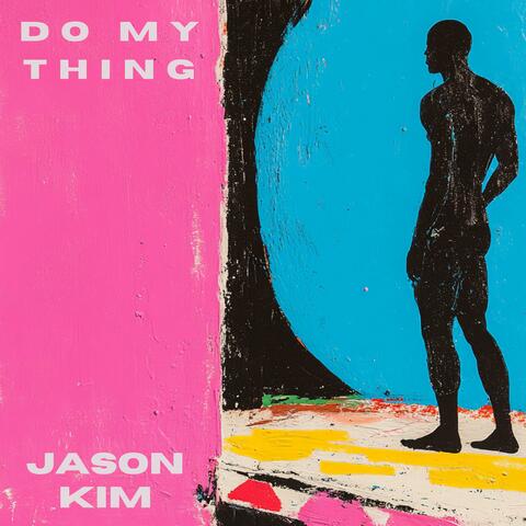 Do My Thing