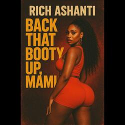 BACK THAT BOOTY UP, MAMI