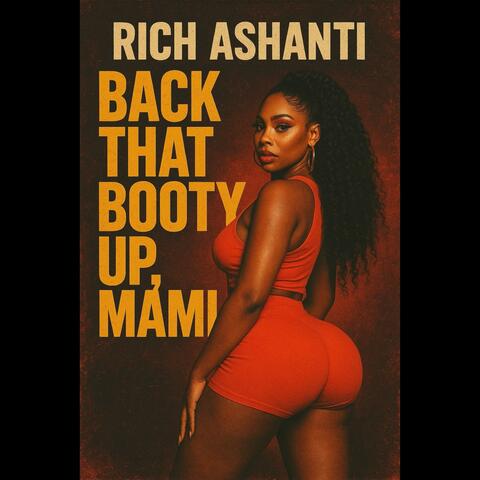 BACK THAT BOOTY UP, MAMI