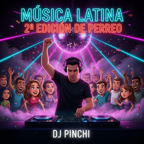 LATIN MUSIC PERREO EDITION, Vol. 2