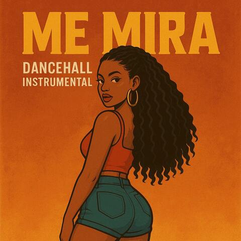 Me Mira (Dancehall Instrumental)