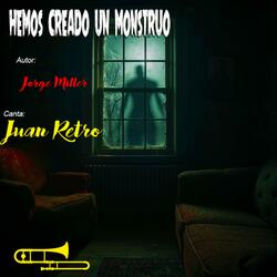 Hemos Creado Un Mostruo (Salsa Romantica 25)