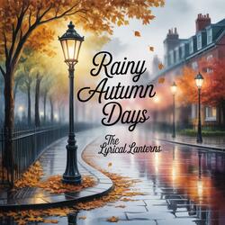 Rainy Autumn Days