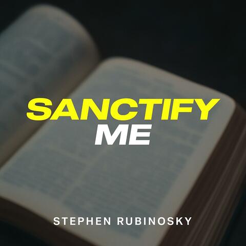 Sanctify Me